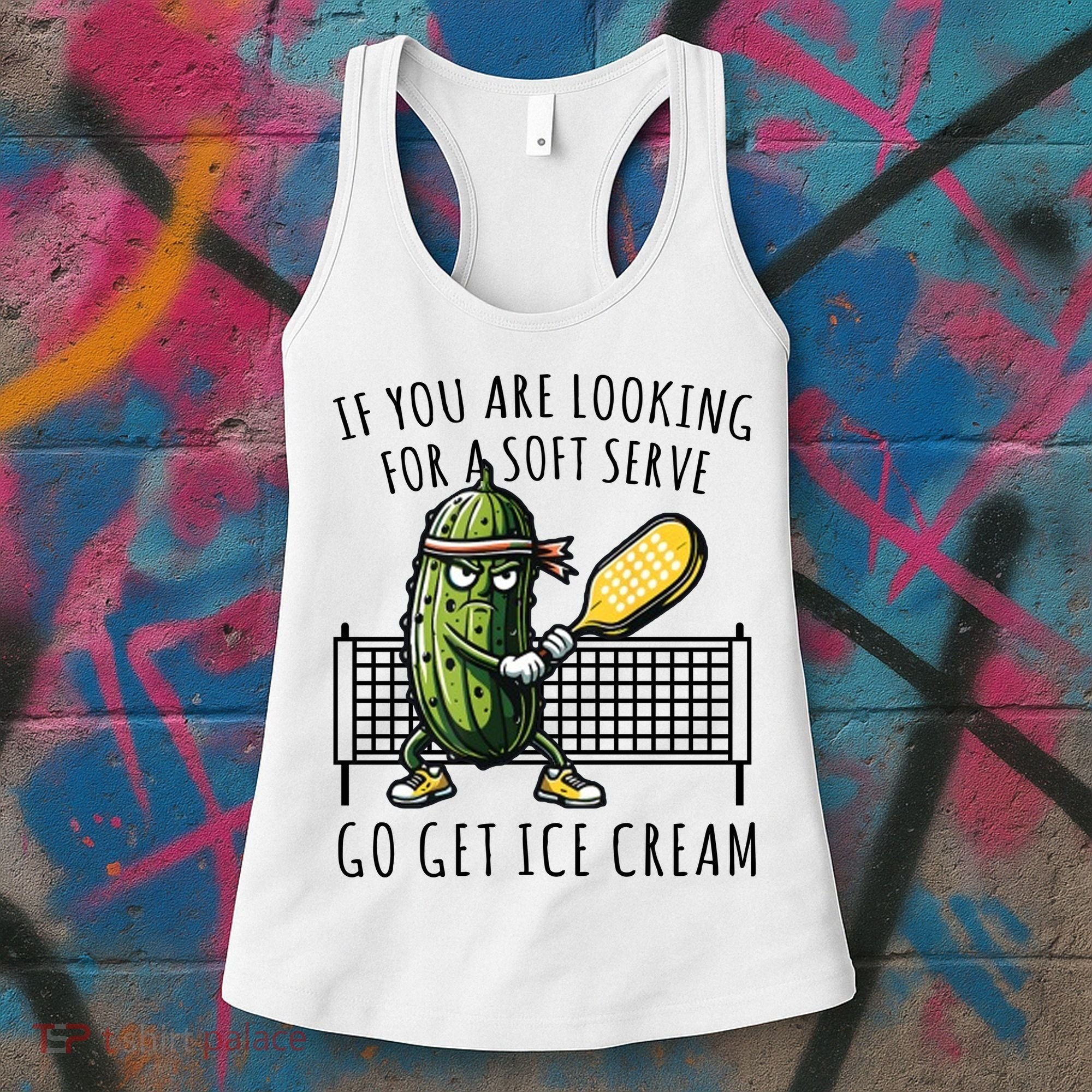 If You Are Looking For A Soft Serve Go Get Ice Cream Funny Pickleball Women's Tank Top