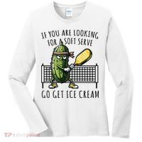 If You Are Looking For A Soft Serve Go Get Ice Cream Funny Pickleball Women's Long Sleeve Shirt thumb 0