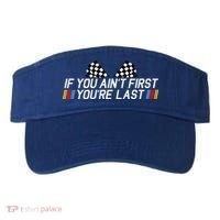 If You AinT First YouRe Last Funny Drag Racing Fathers Day Visor thumb 0