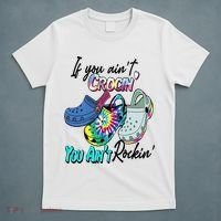 If You Aint Crocin You Aint Rockin Tie Dye T-Shirt thumb 5