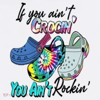 If You Aint Crocin You Aint Rockin Tie Dye Tumbler thumb 3