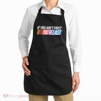 If You AinT First YouRe Last Formula Racing Apron thumb 2