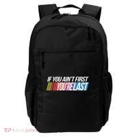 If You AinT First YouRe Last Formula Racing Backpack thumb 0