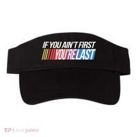 If You AinT First YouRe Last Formula Racing Visor thumb 0