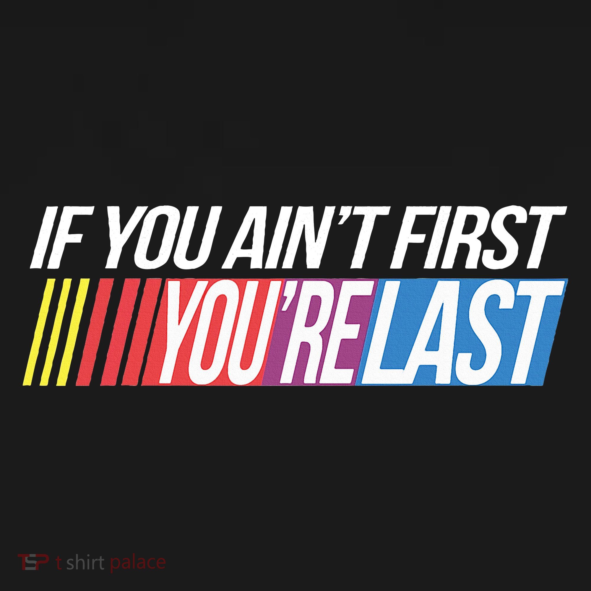If You AinT First YouRe Last Formula Racing Visor