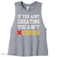 If You Aint Cheating You Ain't Michigan retro  Women's Racerback Cropped Tank thumb 0