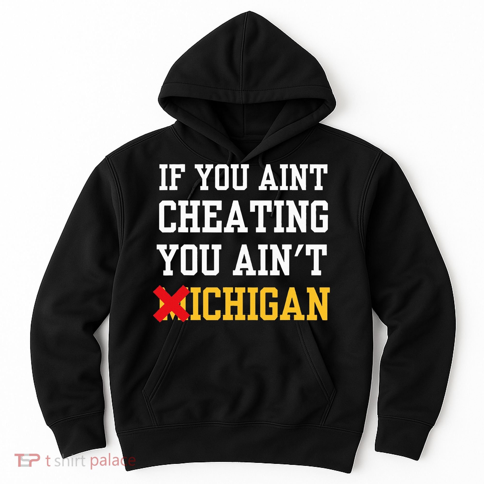 If You Aint Cheating You Ain't Michigan retro  Hoodie
