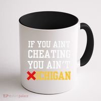If You Aint Cheating You Ain't Michigan retro  Coffee Mug thumb 1