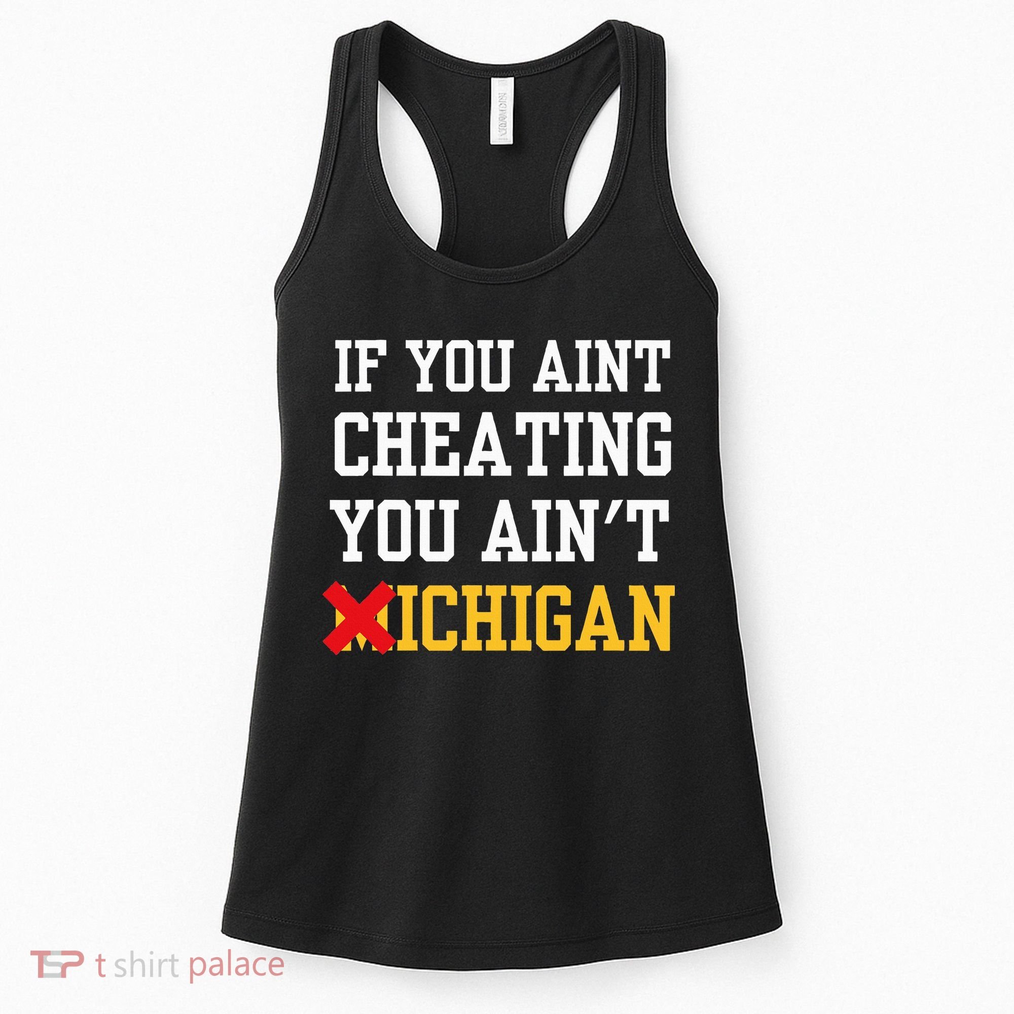 If You Aint Cheating You Ain't Michigan retro  Women's Tank Top