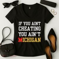 If You Aint Cheating You Ain't Michigan retro  Women's V-Neck T-Shirt thumb 2
