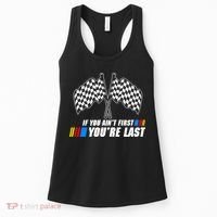 If You Aint First Youre Last Women's Tank Top thumb 0