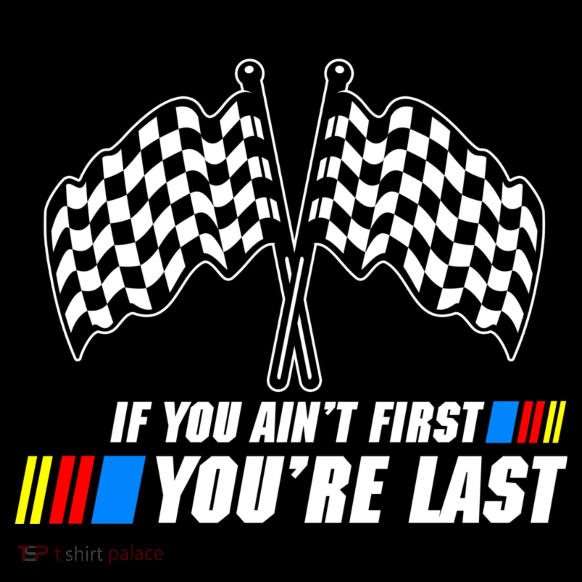 If You Aint First Youre Last Baby Bodysuit