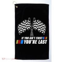 If You Aint First Youre Last Golf Towel thumb 0