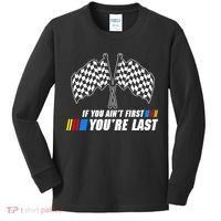 If You Aint First Youre Last Kids Long Sleeve Shirt thumb 0