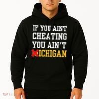 If You Aint Cheating You AinT Michigan Hoodie thumb 2