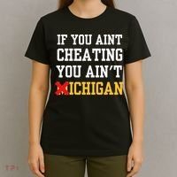If You Aint Cheating You AinT Michigan T-Shirt thumb 4