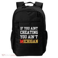 If You Aint Cheating You AinT Michigan Backpack thumb 0
