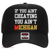 If You Aint Cheating You AinT Michigan Hat thumb 0