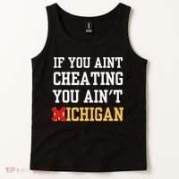 If You Aint Cheating You AinT Michigan Tank Top thumb 2