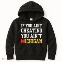 If You Aint Cheating You AinT Michigan Kids Hoodie thumb 0