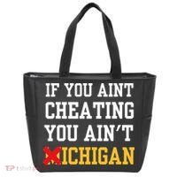 If You Aint Cheating You AinT Michigan Tote Bag thumb 0