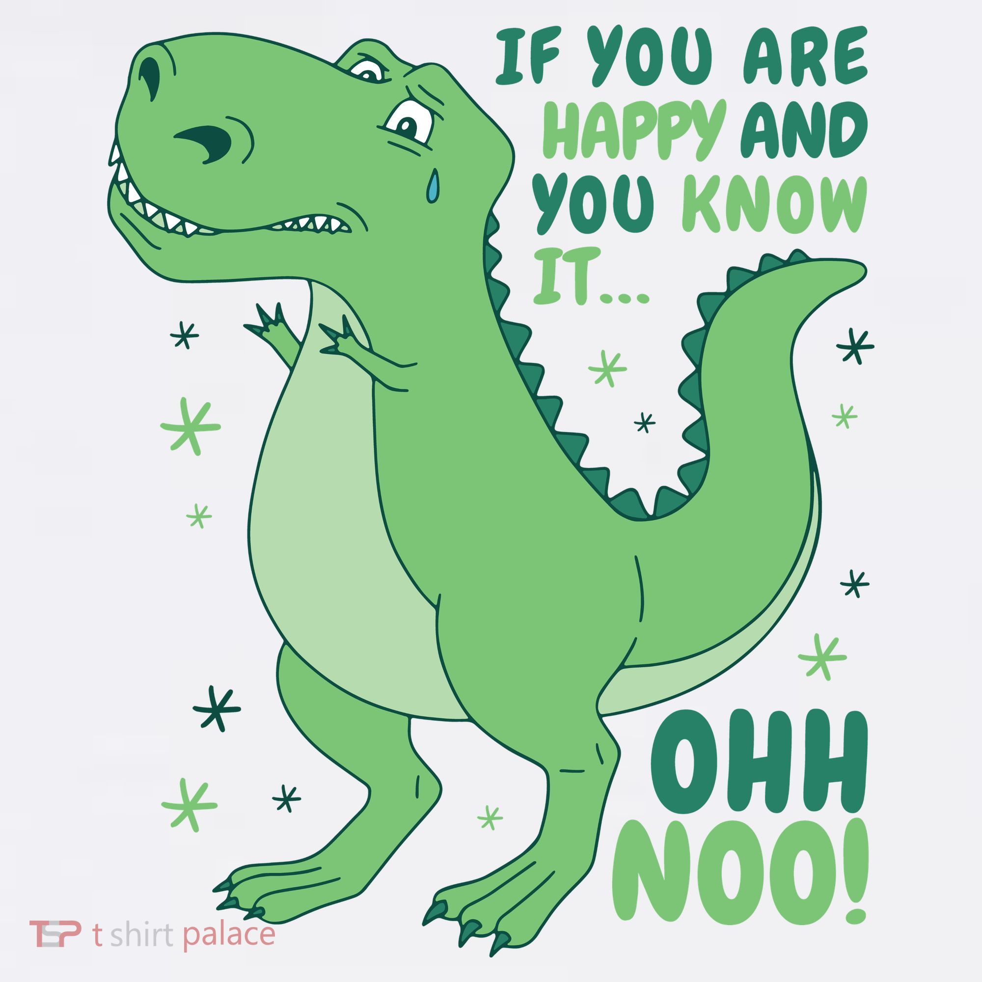 If You Are Happy And You Know It Oh No Funny Dinosaur Polo