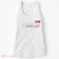 If You Ain't First You're Last Gift Moto Racing Funny Gift Women's Tank Top thumb 0