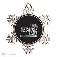 I Yell Because I Care Baseball Softball Dad Mom Ornament thumb 0