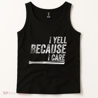 I Yell Because I Care Baseball Softball Dad Mom Tank Top thumb 2