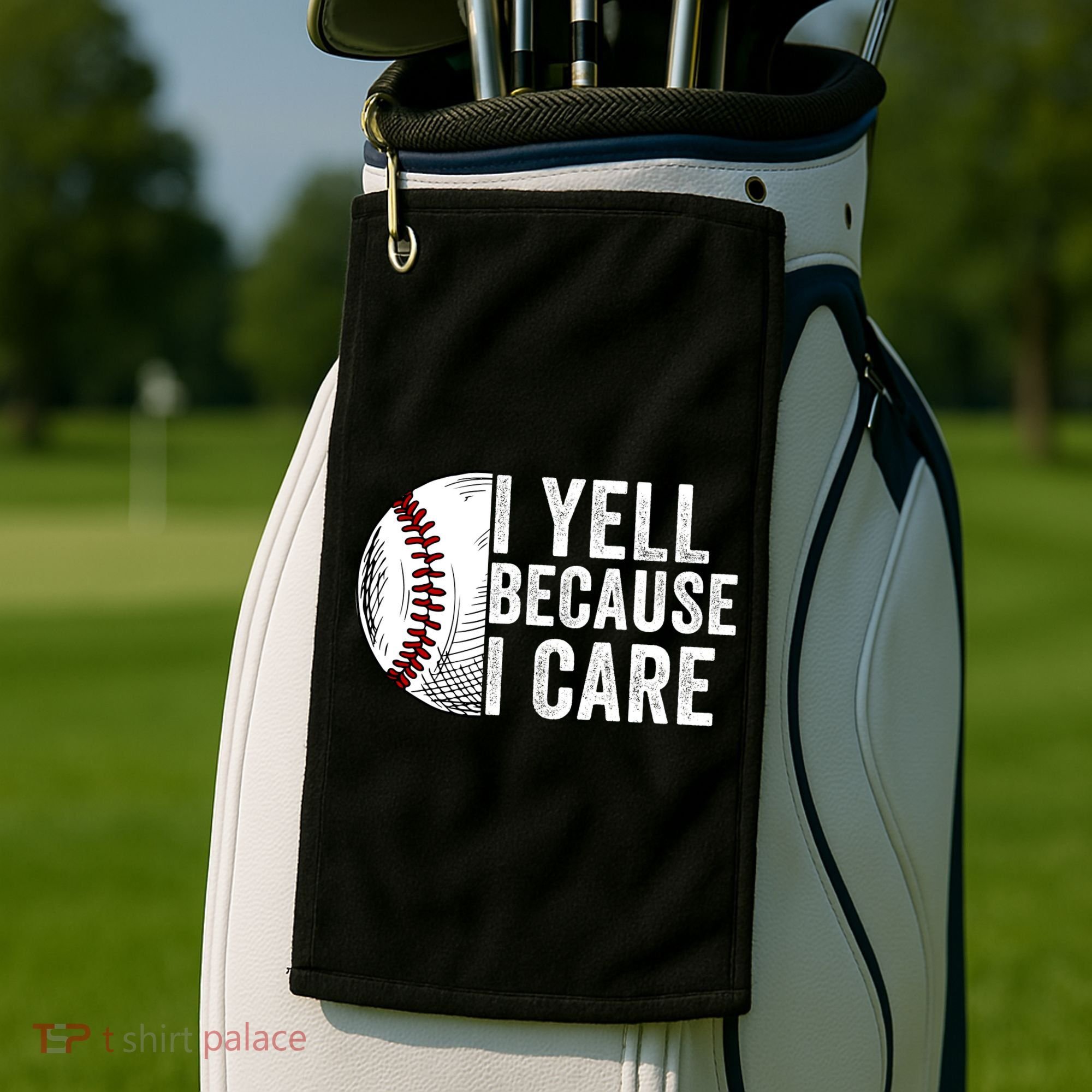 I Yell Because I Care Baseball Pride Baseball Mom Baseball Dad Baseball Parent Golf Towel