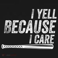 I Yell Because I Care Funny Baseball Softball Dad Coaster thumb 2