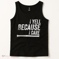 I Yell Because I Care Funny Baseball Softball Dad Tank Top thumb 2