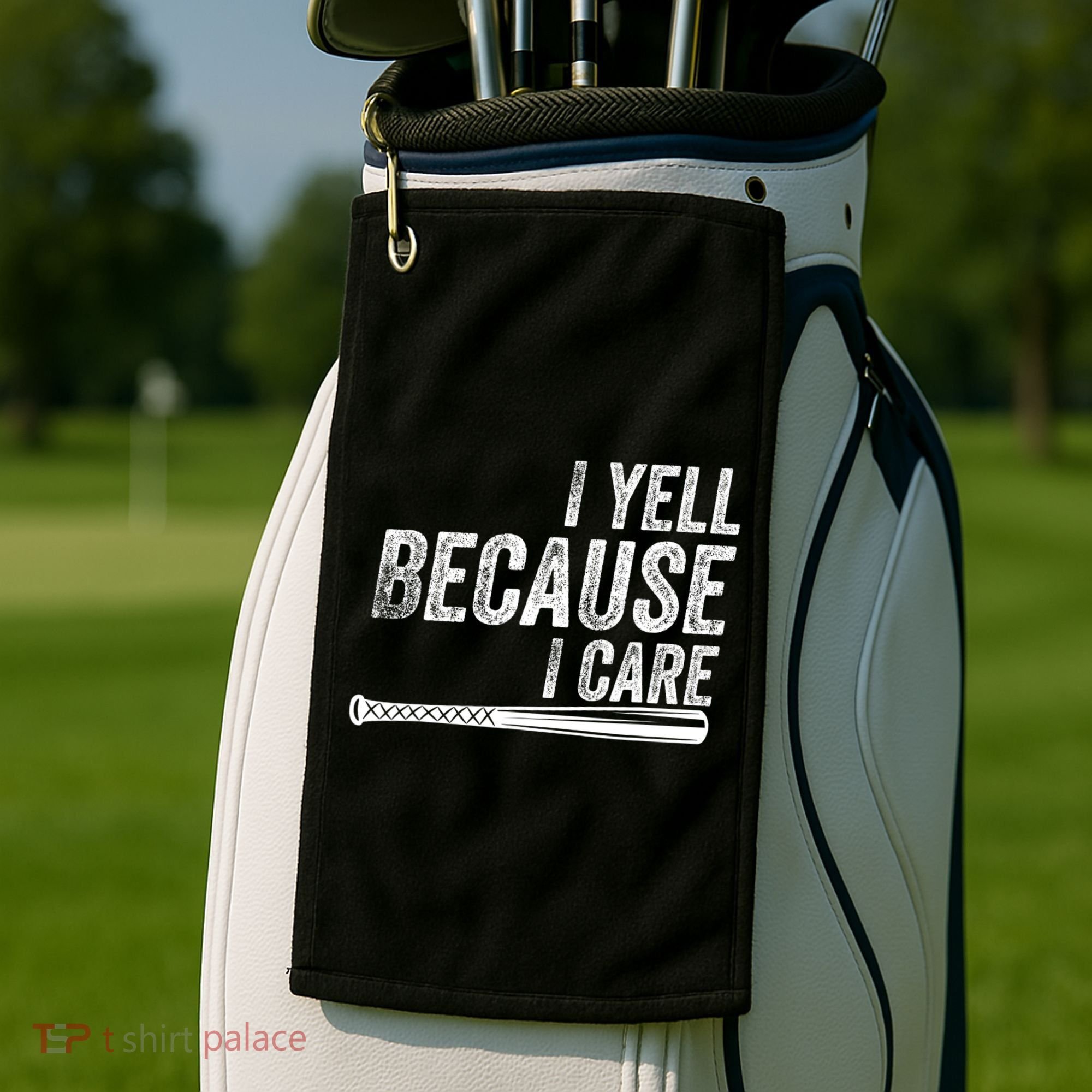 I Yell Because I Care Funny Baseball Softball Dad Golf Towel