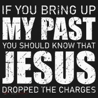 If You Bring Up My Past You Should Know Jesus Dropped Charge Women's Hoodie thumb 2