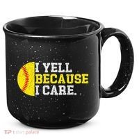I Yell Because I Care Funny Softball Player Mom Dad 15oz Campfire Ceramic Mug thumb 0
