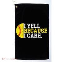 I Yell Because I Care Funny Softball Player Mom Dad Golf Towel thumb 0