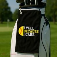 I Yell Because I Care Funny Softball Player Mom Dad Golf Towel thumb 2