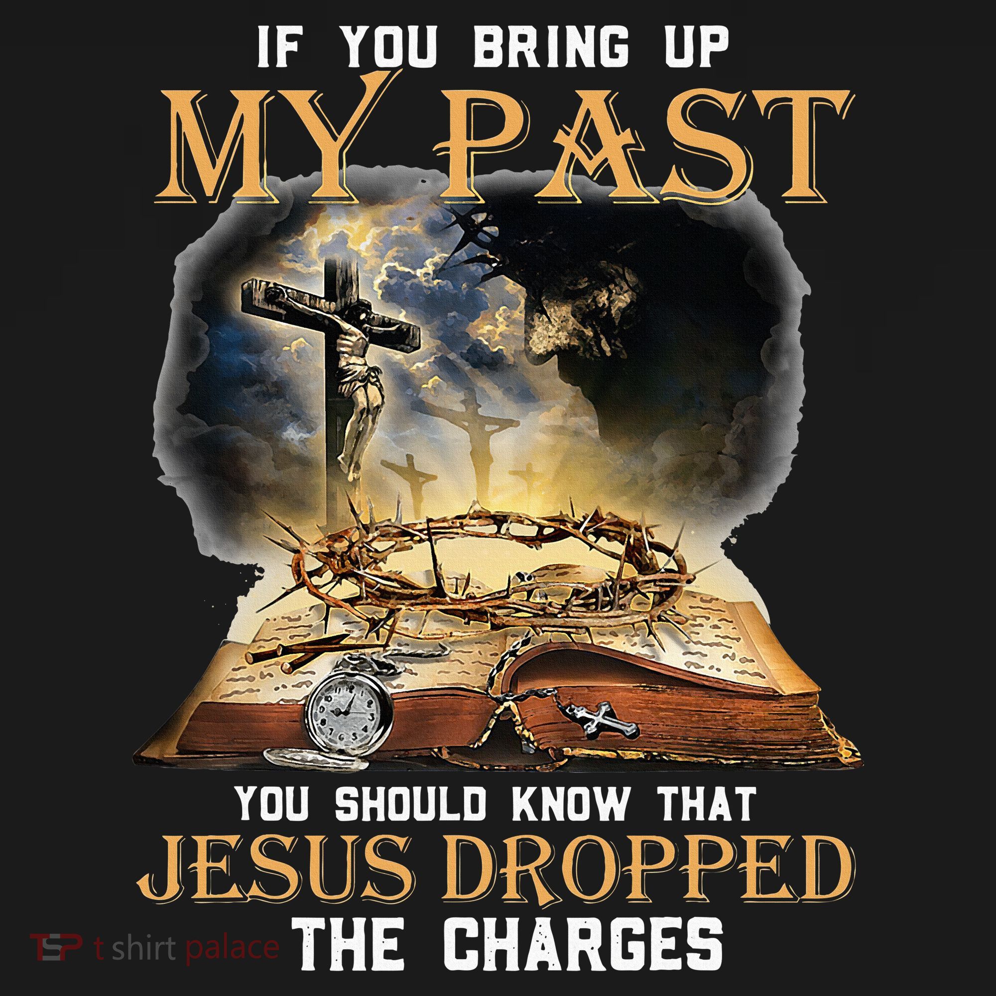 If You Bring Up My Past You Should Know That Jesus Dropped Women's Hoodie