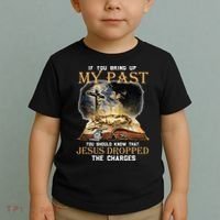 If You Bring Up My Past You Should Know That Jesus Dropped Toddler T-Shirt thumb 2