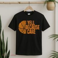 I Yell Because I Care Basketball T-Shirt thumb 2