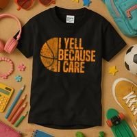 I Yell Because I Care Basketball Kids T-Shirt thumb 3