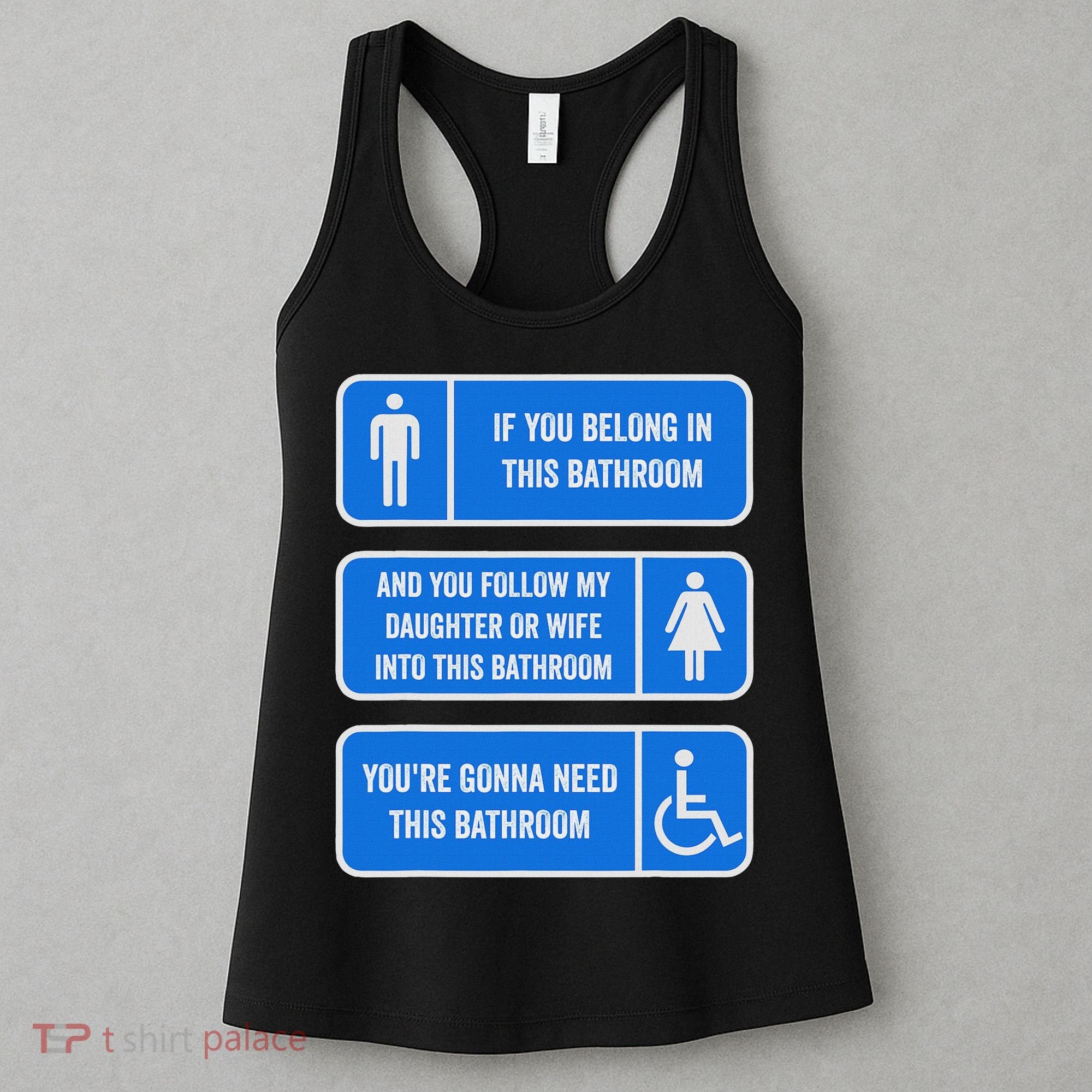 If You Belong In This Bathroom Follow My Daughter Women's Tank Top
