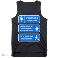 If You Belong In This Bathroom Follow My Daughter Tank Top thumb 0