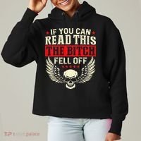 If You Can Read This The Bitch Fell Off Biker Back Print Ladies Heavyweight Boxy Pullover Hoodie thumb 0
