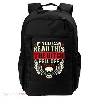 If You Can Read This The Bitch Fell Off Biker Back Print Backpack