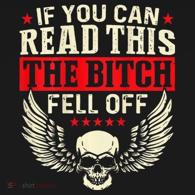 If You Can Read This The Bitch Fell Off Biker Back Print Ornament