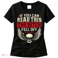 If You Can Read This The Bitch Fell Off Biker Back Print Women's T-Shirt thumb 0