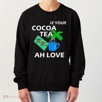 Iz Your Cocoa Tea Ah Love Women's Sweatshirt thumb 0