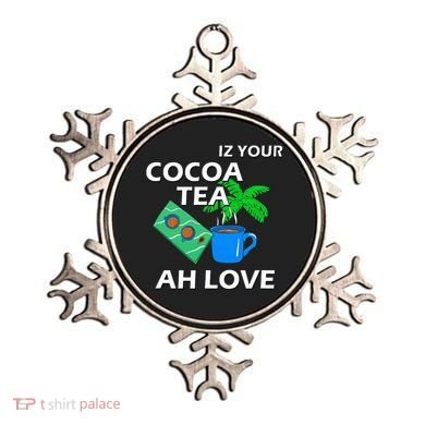 Iz Your Cocoa Tea Ah Love Ornament