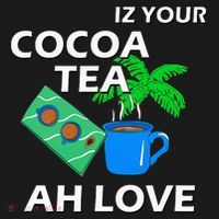 Iz Your Cocoa Tea Ah Love Ornament thumb 1